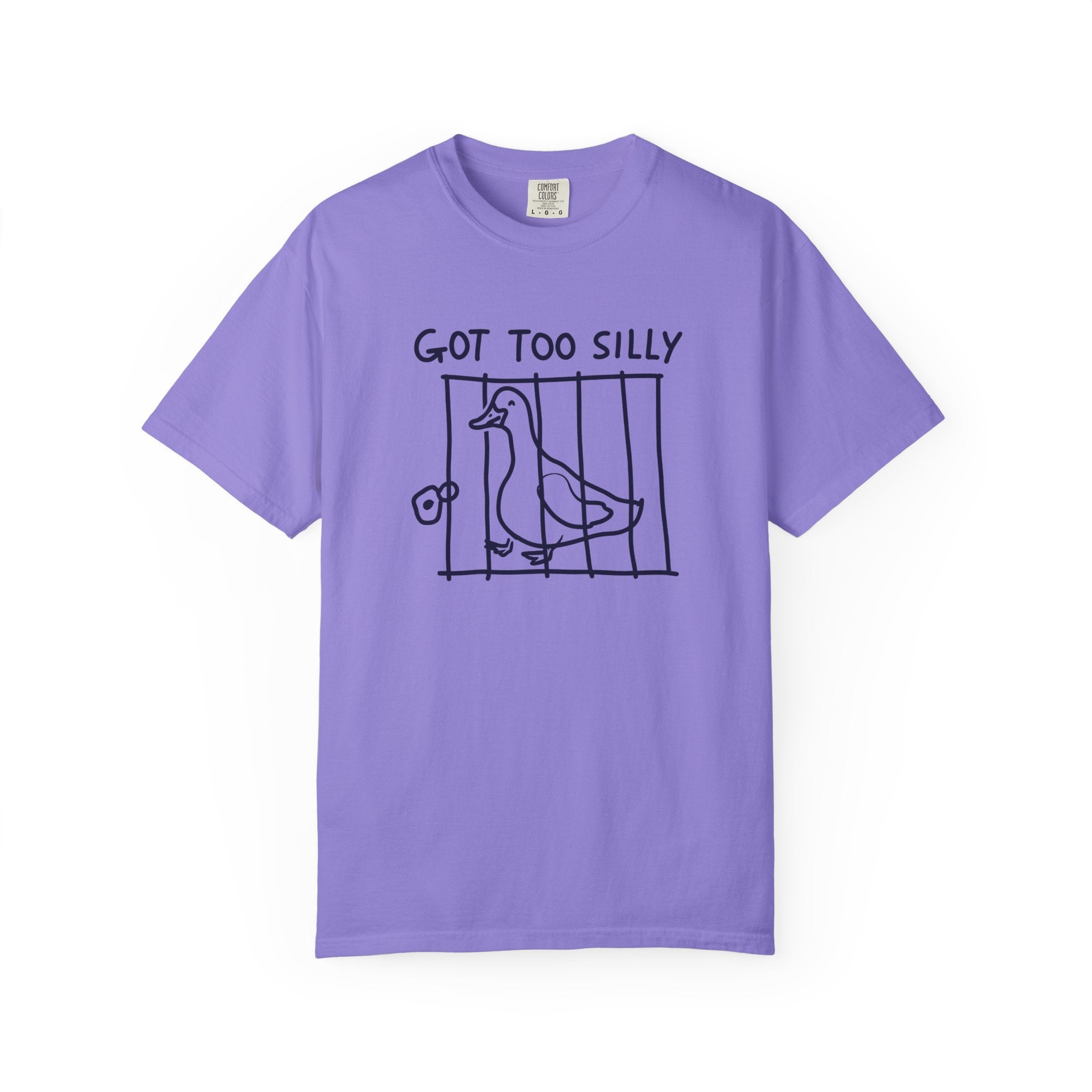 Got Too Silly Duck T-Shirt — Funny Hand-Drawn Bird Tee