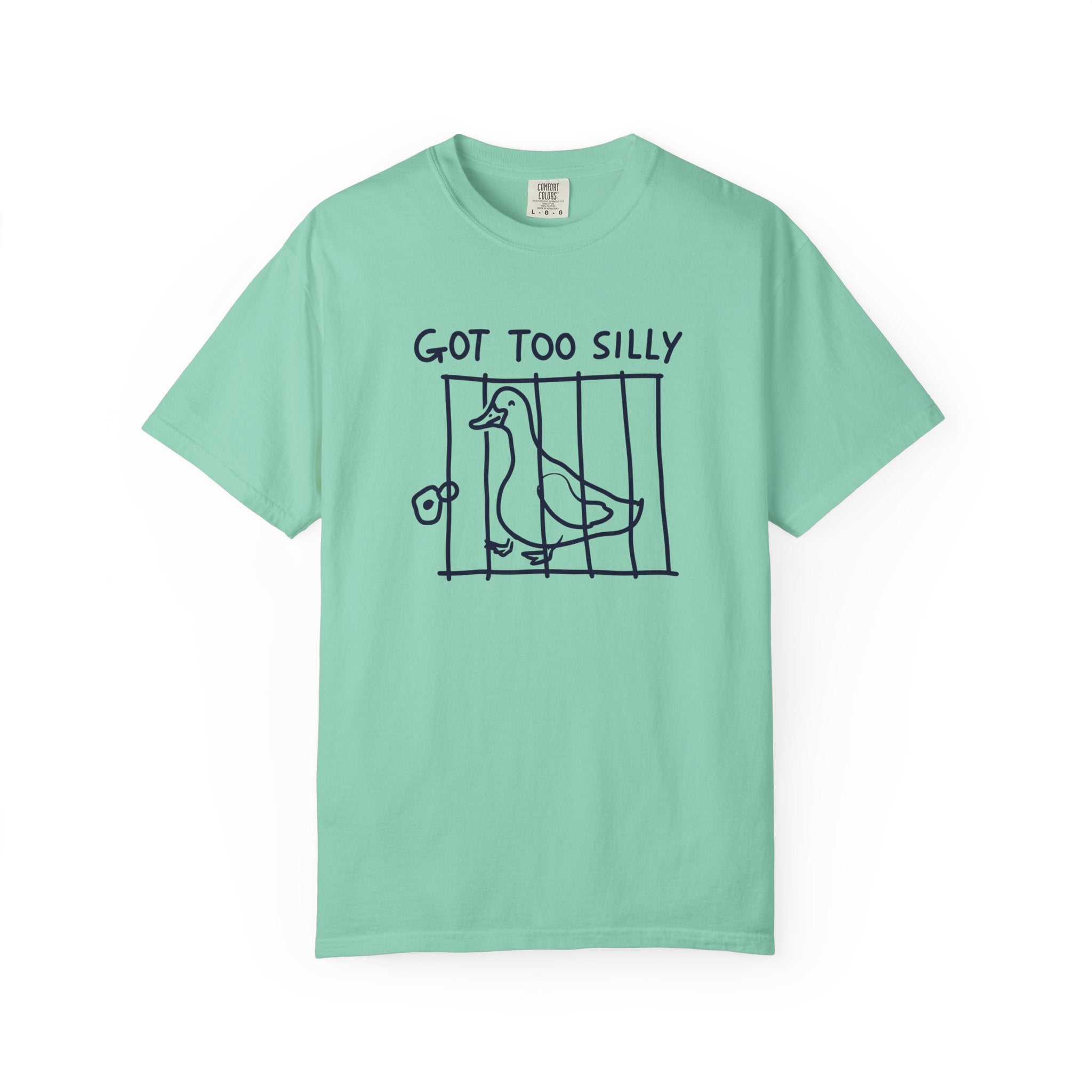 Got Too Silly Duck T-Shirt — Funny Hand-Drawn Bird Tee