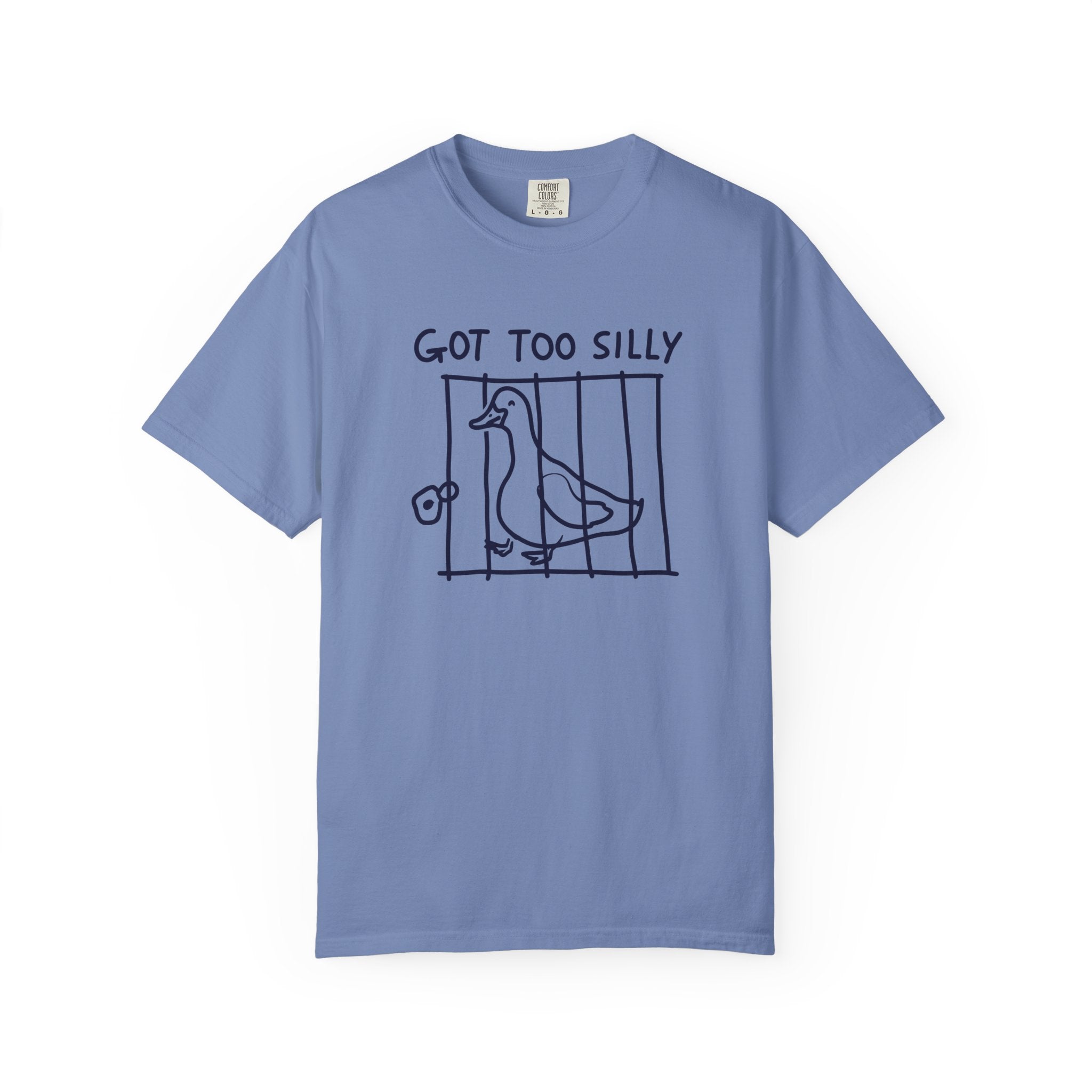 Got Too Silly Duck T-Shirt — Funny Hand-Drawn Bird Tee